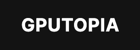 GPUtopia